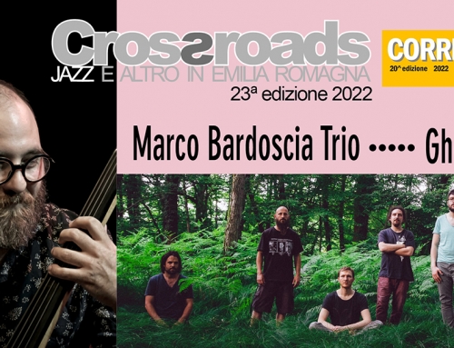 Martedì 24 maggio: Marco Bardoscia Trio + Ghost Horse a Correggio